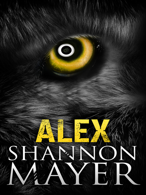 Title details for Alex (A Rylee Adamson Short Story) by Shannon Mayer - Wait list